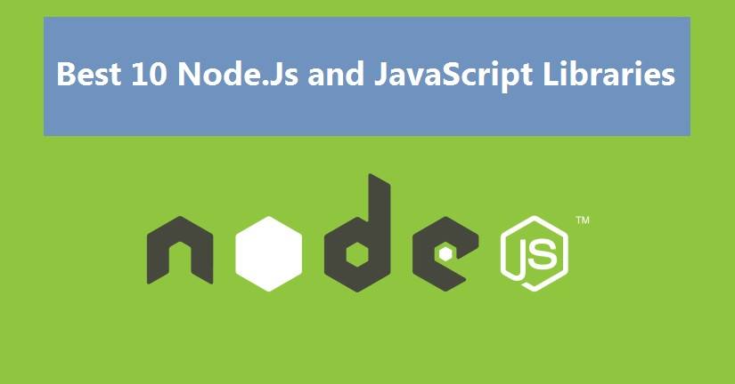 Best 10 Node Js and Javascript