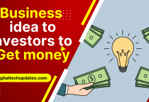How to pitch your business idea to investors to get money