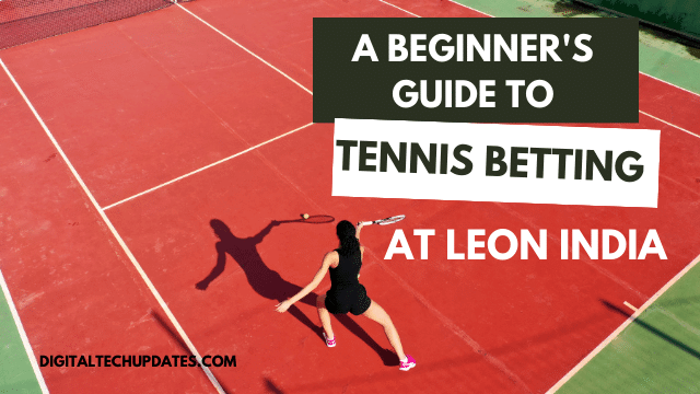 Tennis Betting at Leon India