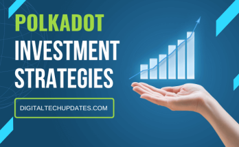 Polkadot Investment Strategies