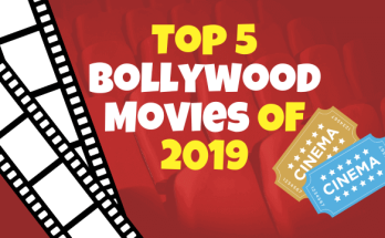 Top 5 Bollywood Movies Of 2019