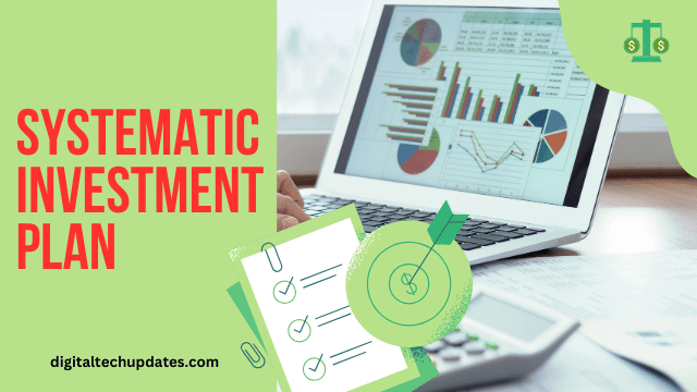 Systematic Investment Plan