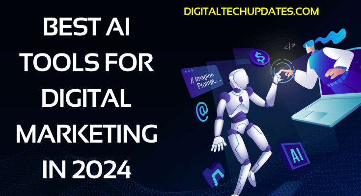 AI Tools for Digital Marketing 2024