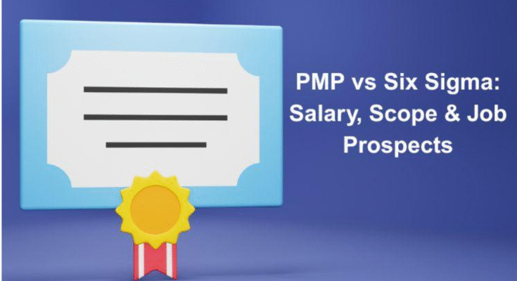 PMP vs Six Sigma certification comparison for project management