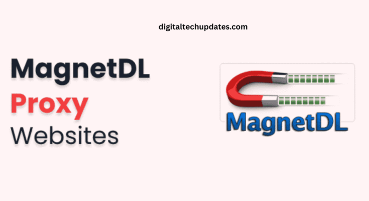 MagnetDL Proxy 2025 – 100% Working Mirror Sites
