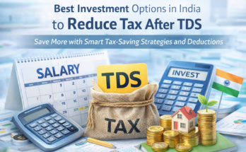 Best investment options in India to reduce tax after TDS on salary with calculator, TDS note, tax bag, coins, and financial planning concept