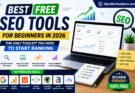 Best Free SEO Tools for Beginners in 2026 featuring keyword research, website audit, backlink analysis, rank tracking, and Google SEO tools.