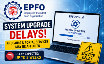 EPFO system upgrade delays PF claims and online portal services for employees in India