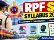 RPF SI Syllabus 2026: Exam Pattern, Subject-Wise Topics and Preparation Tips