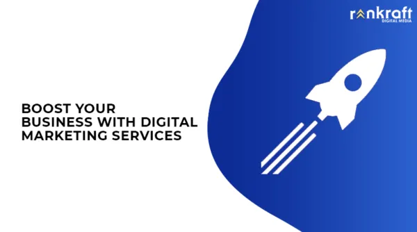 Boost your business with digital marketing services