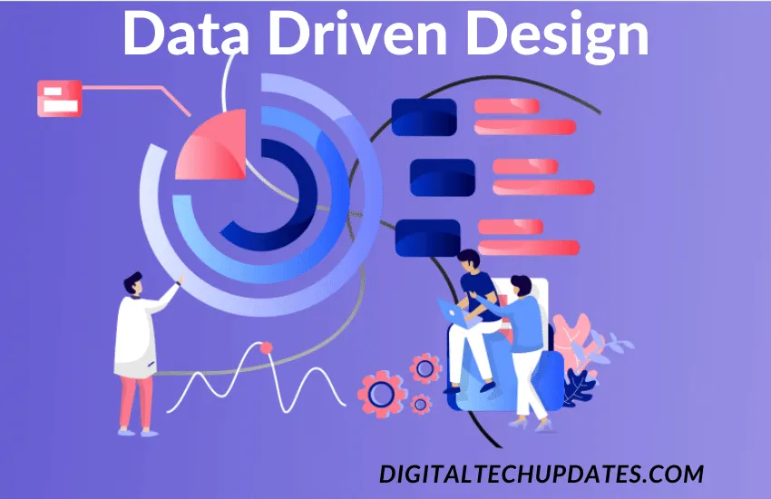 Data Driven Design