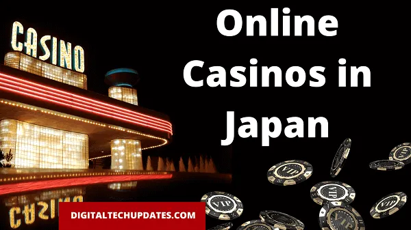 Online Casinos in Japan