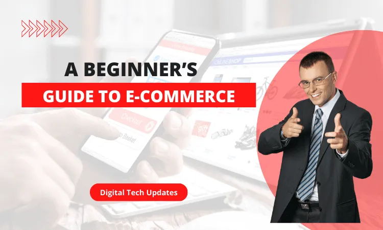 The Complete Beginner's Guide to eCommerce