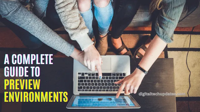 Preview Environments