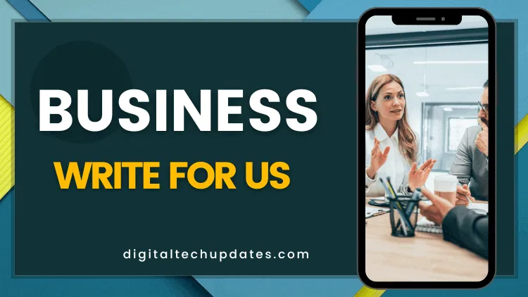 Business Write for Us