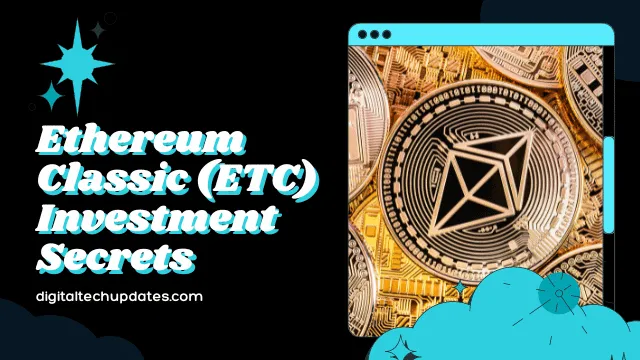 Ethereum Classic (ETC) Investment Secrets