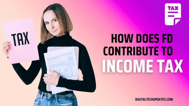 How does FD contribute to tax savings?