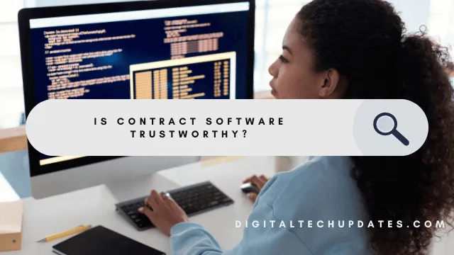 Is contract software reliable?