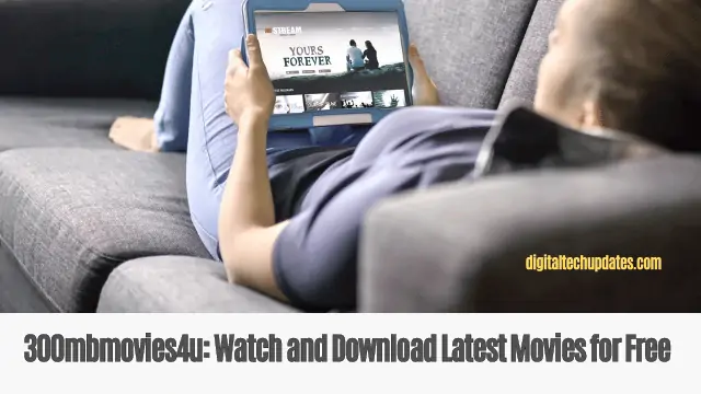 300MBmovies4u: Watch Or Download Bollywood Movies For Free