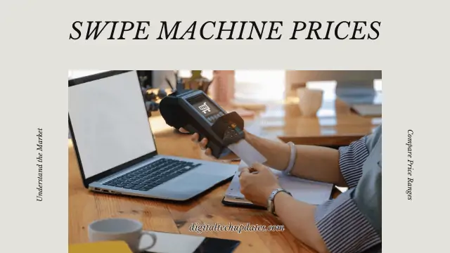 Considering a purchase? Understand the swipe machine price landscape