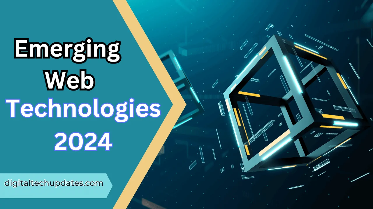 Explore the Hottest Emerging Web Technologies for 2024