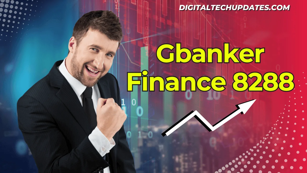 Gbanker Finance 8288: Your Ultimate Solution for Personal Loans, Savings, and Investments
