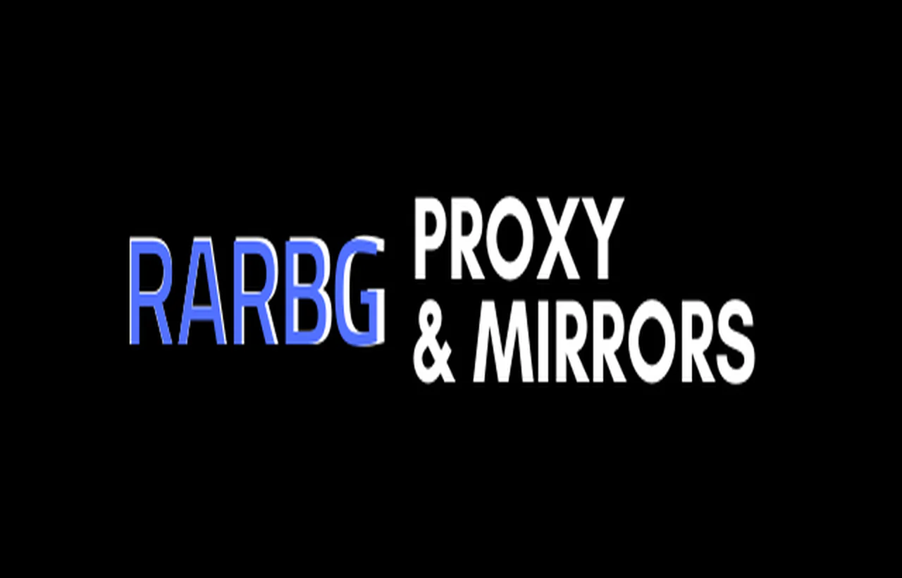 Rarbg Proxy: Latest Updated Rarbg Proxy *100% Working* List