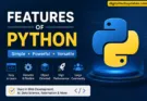 Features of Python infographic showing Python logo and key features like simplicity, versatility, object-oriented programming, and large community