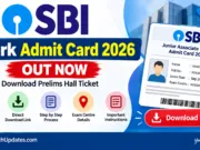 SBI Clerk Admit Card 2026 OUT: Download Prelims Hall Ticket, Exam Date & Direct Link